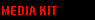 MEDIA KIT